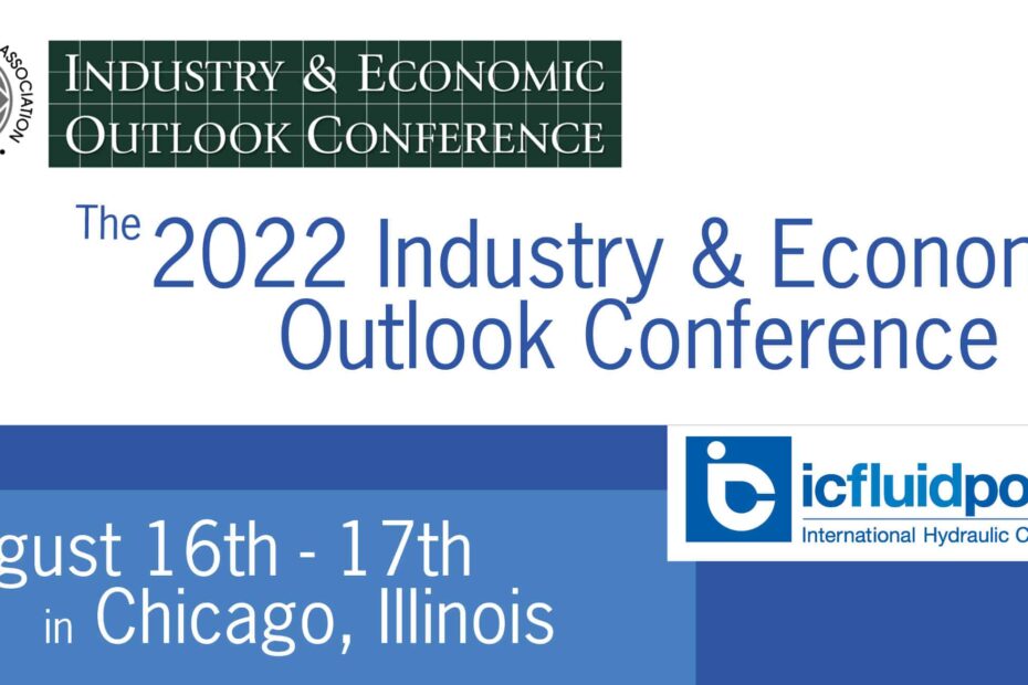 Graphic depicting information listed within the blog post. 2022 Industry & Economic Outlook Conference August 16-17 in Chicago, Illinois